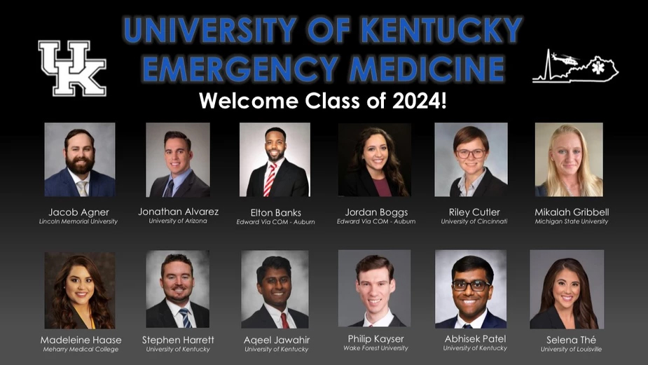 University of Kentucky Emergency Medicine, Welcome Class of 2024! 10 incoming interns. 