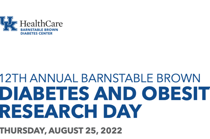 12th Annual Barnstable Brown Diabetes and Obesity Research Day. Thursday, August 25, 2022