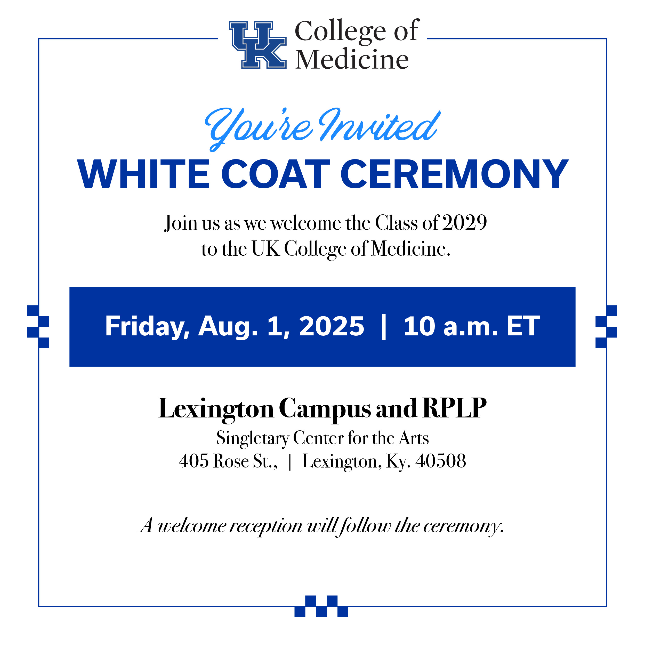 2025 White Coat Ceremony Event Lexington and RPLP Campuses - Aug 1 - 10 AM ET