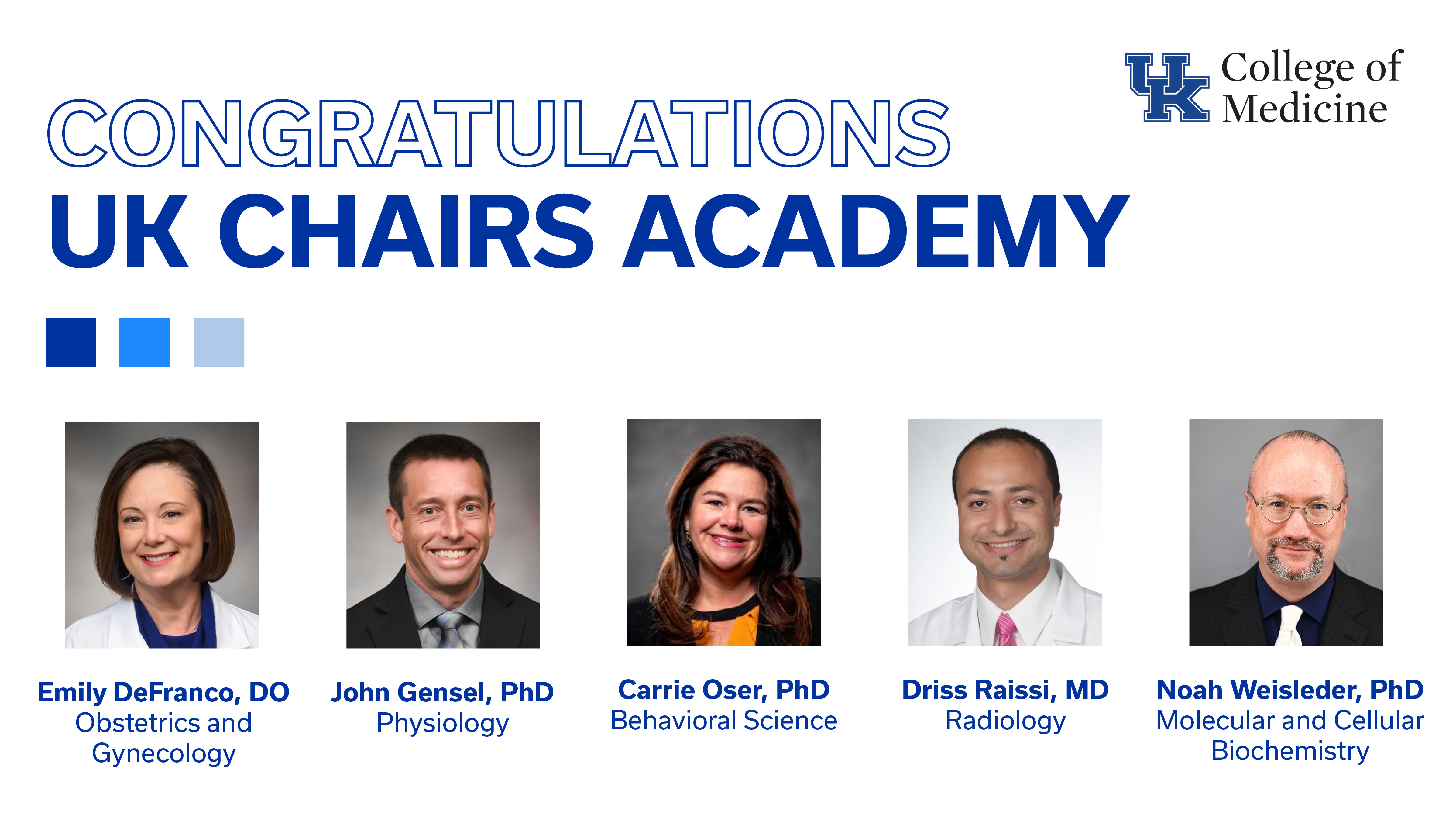 Five College of Medicine faculty were chosen to participate in the 2025-2026 program: Emily DeFranco, DO; John Gensel, PhD; Carrie Oser, PhD; Driss Raissi, MD; Noah Weisleder, PhD,
