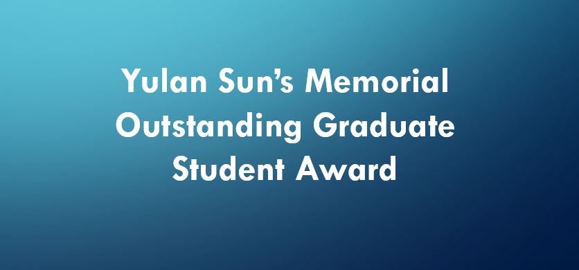Yulan Sun's Memorial Outstanding Graduate Student Award.JPG