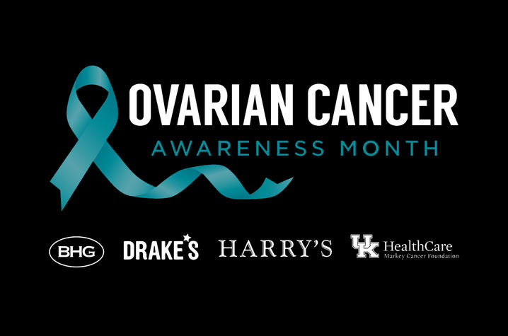 A cancer ribbon by the title: Ovarian Cancer Awareness Month, sponsored by BHG, Drake's, Harry's, and UKHealthCare.