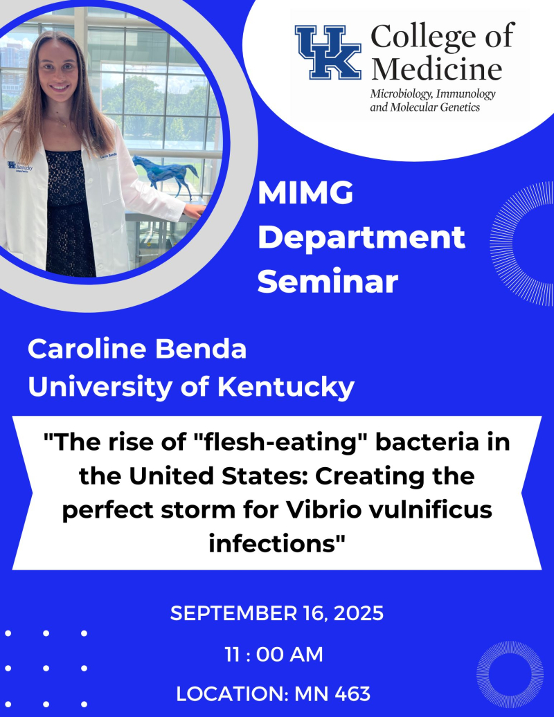 MIMG department seminar featuring Caroline Benda. The talk is titled "The rise of "flesh-eating" bacteria in the United States: Creating the perfect storm for Vibrio vulnificus infections."