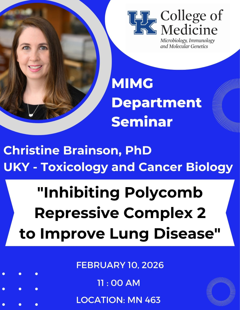 MIMG department seminar featuring Dr. Christine Brainson. The talk is titled "Inhibiting Polycomb Repressive Complex 2 to Improve Lung Disease."