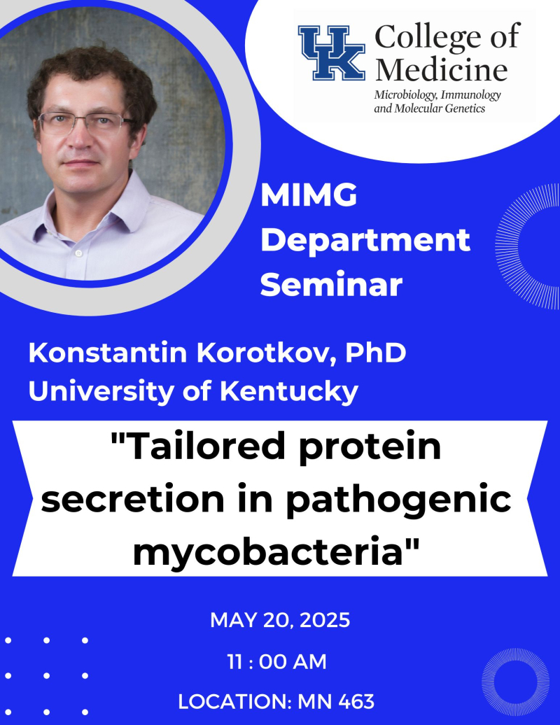 MIMG department seminar featuring Dr. Konstantin Korotkov. 