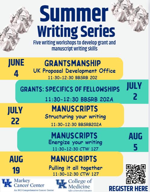 Summer Writing Series-Manuscripts: Structuring your writing July 22 11:30-1230PM in BBSRB202A