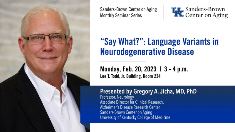 Presented by Gregory A. Jicha, MD, PhD; Professor of Neurology, Associate Director for Clinical Research, Alzheimer's disease Research Center, Sanders-Brown Center on Aging, University of Kentucky College of Medicine