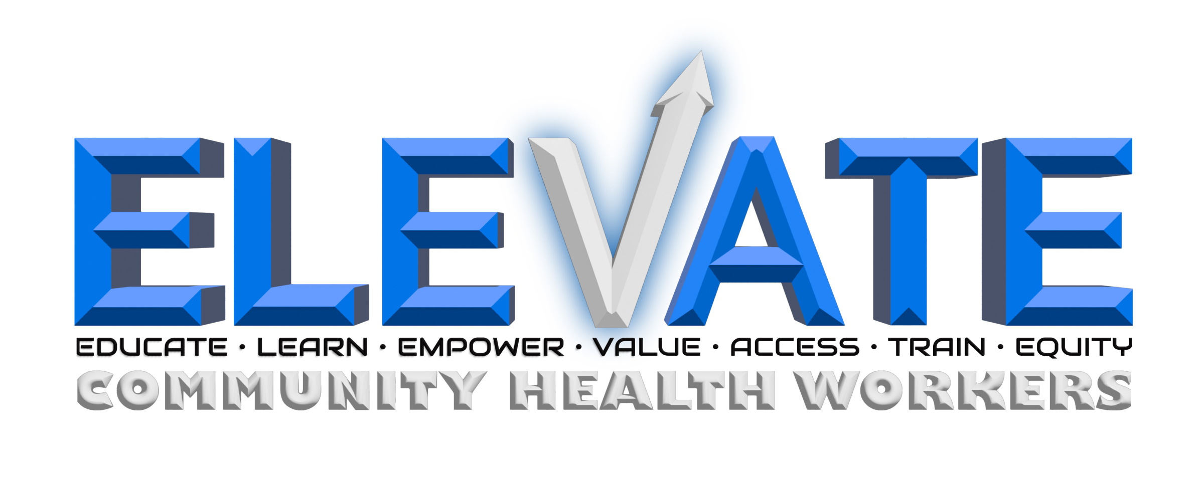 ELEVATE (Educate, Lead, Empower, Value, Access, Train, and Equity) logo. Community Health Workers.