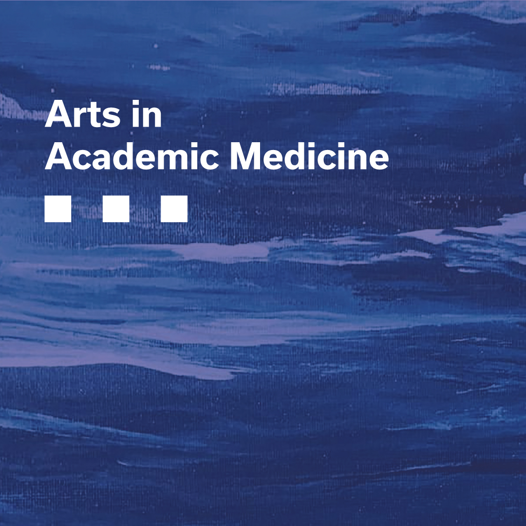 Arts in Academic Medicine with blue background