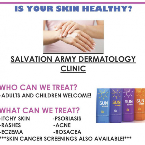 Is Your Skin Healthy? Salvation Army Dermatology Clinic. Who can we treat? Adults and children. What can we treat? itchy skin, rashes, eczema, psoriasis, acne, rosacea. Skin cancer screenings also available!