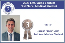 2026 LMS Video Contest Winner Announcement: Third Place (tie) Jack Leith for "AFib"