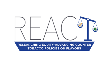 REACT: Research Equity-Advancing Counter Tobacco Policies on Flavors logo
